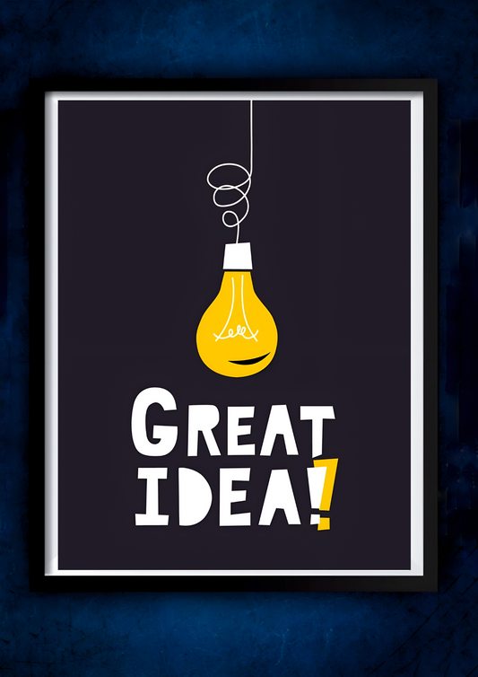 Great Idea || Motivational Poster